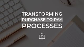 Transforming Purchase to Pay Processes | Stratas Business Solutions