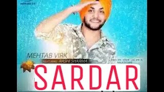 MEHTAB VIRK -SARDAR JI ft deep jandu
