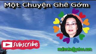 Một Chuyện Ghê Gớm Phần 1 / Thế Lữ/ Diễn Đọc Thiên Hoàng