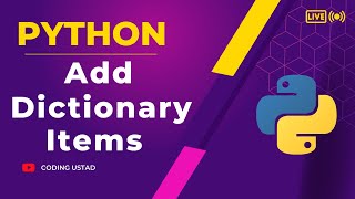 How add items in dictionary | python dictionary tutorial|