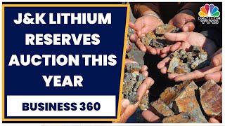 J&K Lithium Reserves Auctions To Be Completed By This Year | Sonal Bhutra Shares More Details