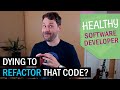 Are You Refactoring Code For The Right Reasons?
