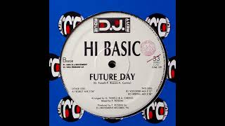 Hi-Basic – Future Day (Robot Mix) HQ 1994 Eurodance