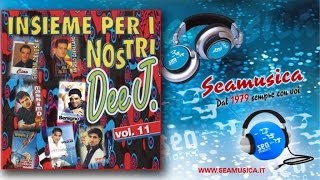 Insieme per i Nostri Dee J. vol.11 ( Full Album ) Official Seamusica )