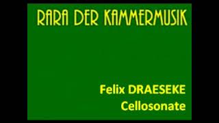 Felix Draeseke Cellosonate D-Dur op. 51