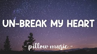 Un-Break My Heart - Toni Braxton (Lyrics) 🎵