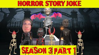 Season- 3 Evil Nun Horror Story Part 1 | Lateefa Family | Jeff The Killer | Granny | डरावनी कहानी