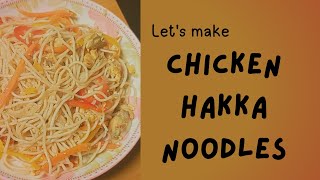 Chicken Hakka Noodles recipe