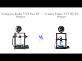 Creality Ender 3 V2 Neo vs Ender 3 V3 SE - 3D Printer Comparison 🤖🖨️