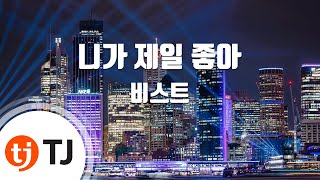 [TJ노래방] 니가제일좋아 - 비스트 / TJ Karaoke