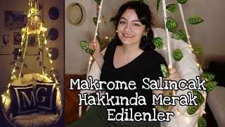 Makrome Salıncak İnceleme-Merak Edilenler