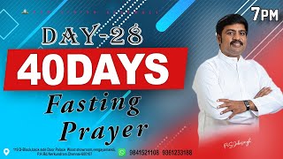 🔴🅻🅸🆅🅴 STREAM / 40 Days Fasting Prayer / Day-28/Evening/ 24.02.2025/ Pr. Jeba singh