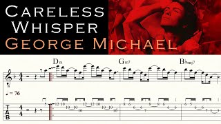 CARELESS WHISPER | GEORGE MICHAEL | Guitar Tutorial | Melody, Chords \u0026 Lyrics | Sheet Music \u0026 TAB