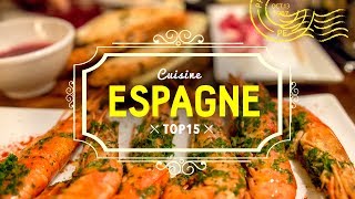 TOP 15 cuisine espagnole  | Europe  | Voyage en Espagne