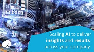 Scale AI to deliver insights and results across your company