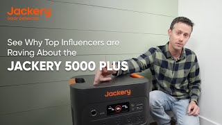 See Why Top Influencers are Raving About the New 5000 Plus | Jackery Solar Generator 5000 Plus