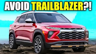 6 PROBLEMS With Chevrolet Trailblazer You MUST Know!