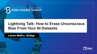 Lightning Talk: How to Erase Unconscious Bias From Your AI Datasets - Lauren Maffeo, GetApp