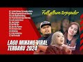 Pop Minang Enak Didengar Saat Kerja 2024 - Lagu Minang Terbaru 2024 Terpopuler