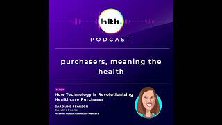 How Technology is Revolutionizing Healthcare Purchases