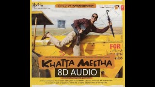 "Sajde Kiye Hain Lakhon" 8D Audio Full Song Khatta Meetha | Akshay Kumar | KK, Sunidhi Chauhan