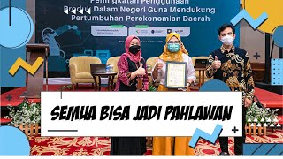 Semua Bisa Jadi Pahlawan - Sosialisasi Program P3DN