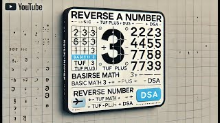 Reverse a number | Basic Math 3 | TUF Plus | DSA