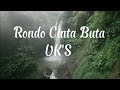 UK'S ( UKAYS ) - Rondo Cinta Buta |@ezadiahezadi