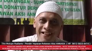 Mengenal sekilas kangTitoWR yg Ramah Baik Hati Penyayang Anak Yatim-piatu Dhuafa Lansia YRA Annaba