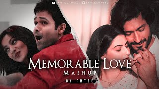 Memorable Love Mashup | Amtee | @viniickmusic     | Bollywood Lofi | Saware | Tera Fitoor | Jaan Ban Gaye