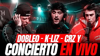 DOBLE0 , CRZ y K-LIZ  |CONCIERTO EN VIVO|