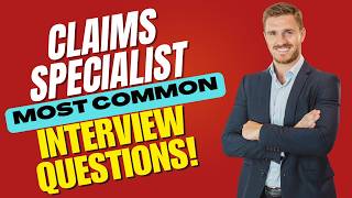 Claims Specialist Interview Questions and Answers | How to Pass the Interview