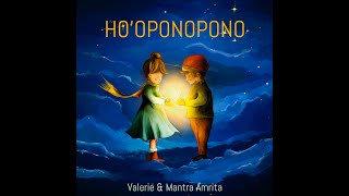 Ho'oponopono (feat. Valerie)