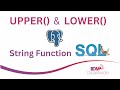 UPPER & LOWER() | Scalar String Function in SQL