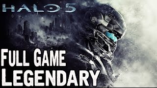 Halo 5 Guardians Full Game Walkthrough - No Commentary (#Halo5 Full Gameplay Legendary) 2015