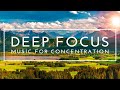 4 Hours of Deep Focus Music To Improve Concentration - Music to Help you Study and Focus