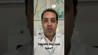 Tadalafila 5 mg como tomar?