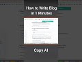 Copy AI : Write Blog in 1 Min   #ai #aitools #copyai