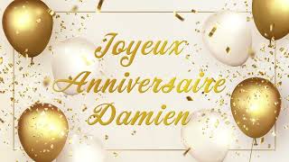 Joyeux anniversaire Damien !