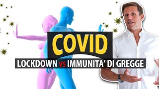 COVID: lockdown o immunità di gregge? | avv. Angelo Greco