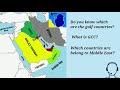 what is the gulf countries the gcc countries and the middle east