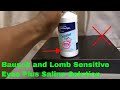 ✅  How To Use Bausch and Lomb Sensitive Eyes Plus Saline Solution Review