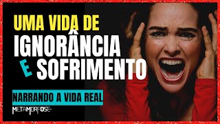 Uma vida de IGNORÂNCIA e SOFRIMENTO | História Real | Silvana Hennicka