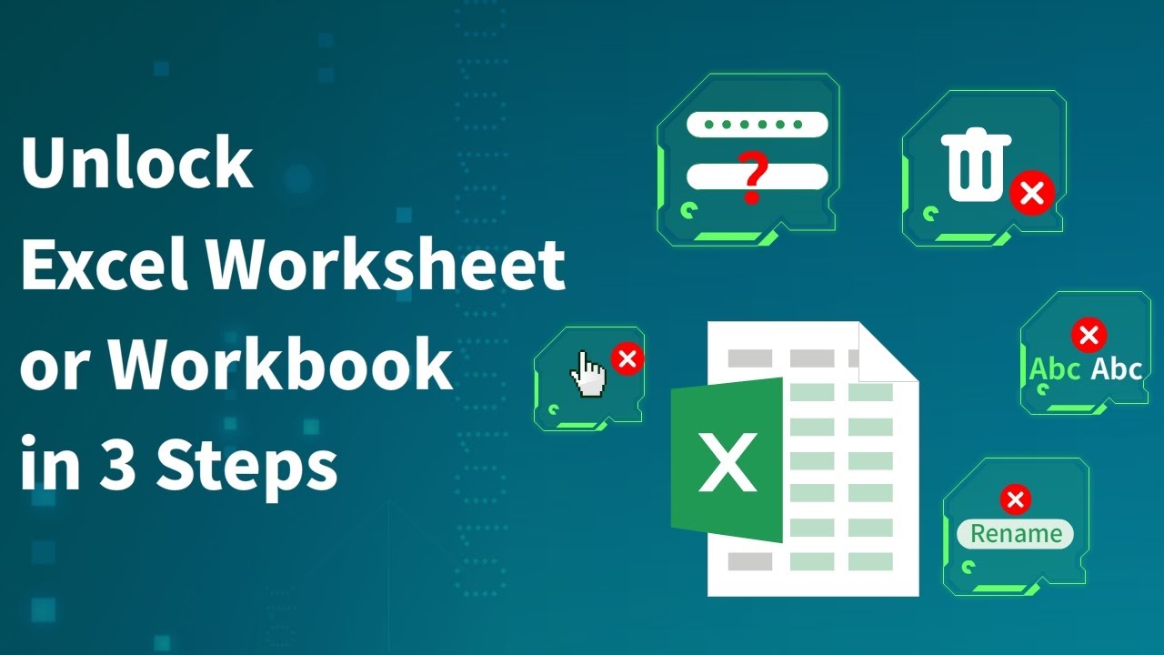 Best Tool To Unlock Excel Worksheet/Workbook From Various Scenarios ...