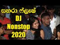 Sahara Flash DJ Nonstop -2020