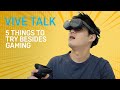 Not Just for Gaming! 5 Incredible Things You Can Do With VIVE XR Elite