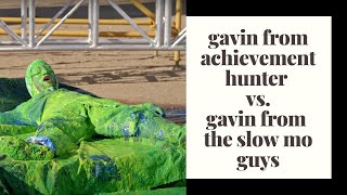 gavin from achievement hunter vs. gavin from the slow mo guys