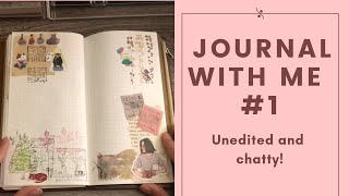 Chatty Journal With Me #1 (unedited)