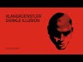 Klangkuenstler - Dunkle Illusion