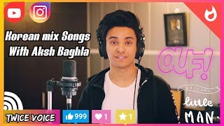 Every hit🔥 Bollywood 🎥 songs || Korean mix with cover song by Aksh Baghla ||